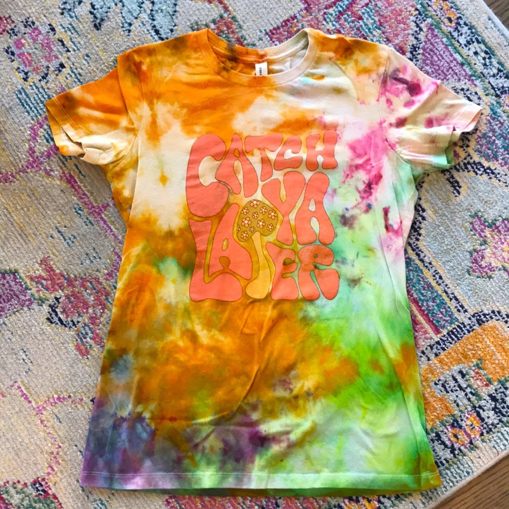 Catch Ya Later Tie Dye Tee